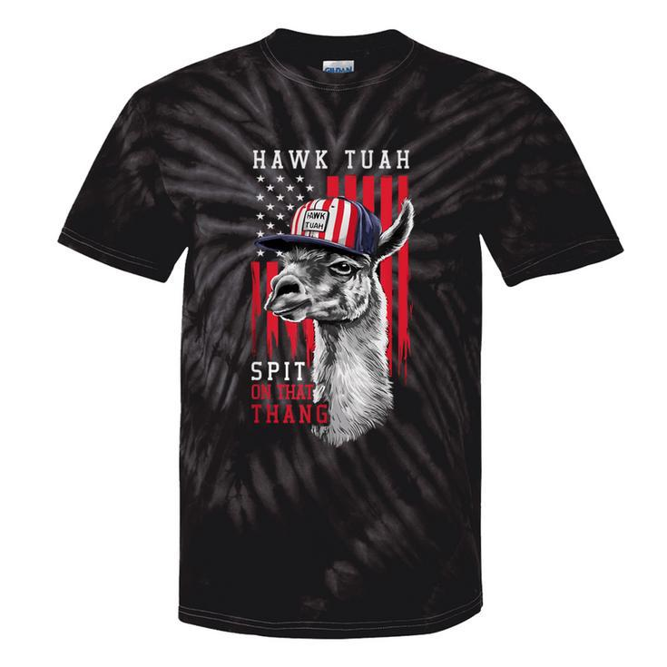 Hawk Tush Spit On That Thing Llama July 4Th Tie-Dye T-shirts