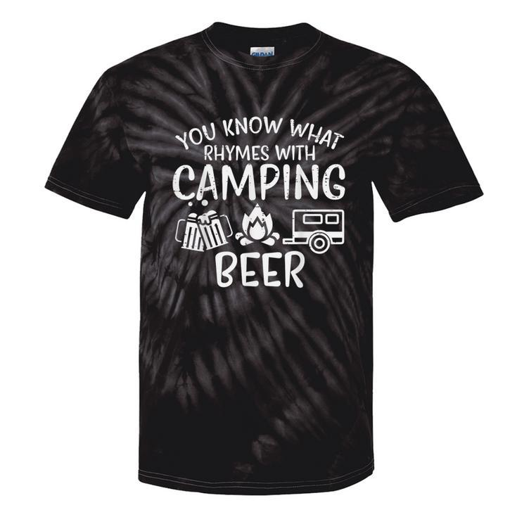 You Know What Rhymes With Camping Camper Dad Women Tie-Dye T-shirts