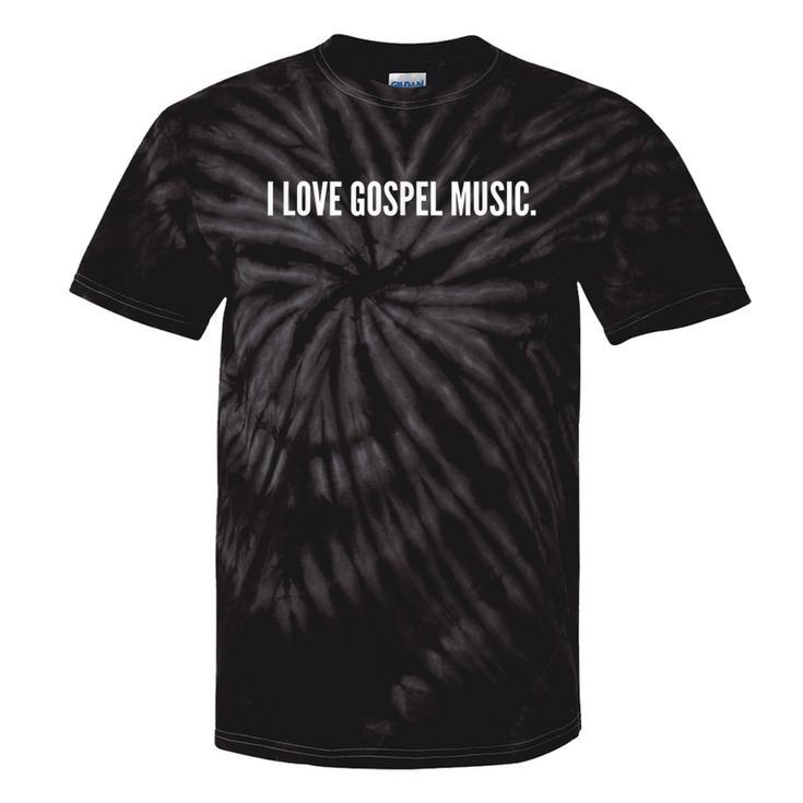 I Love Gospel Music Christian Tie-Dye T-shirts