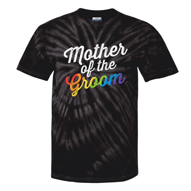 Mother Of The Groom Gay Lesbian Wedding Lgbt Same Sex Tie-Dye T-shirts