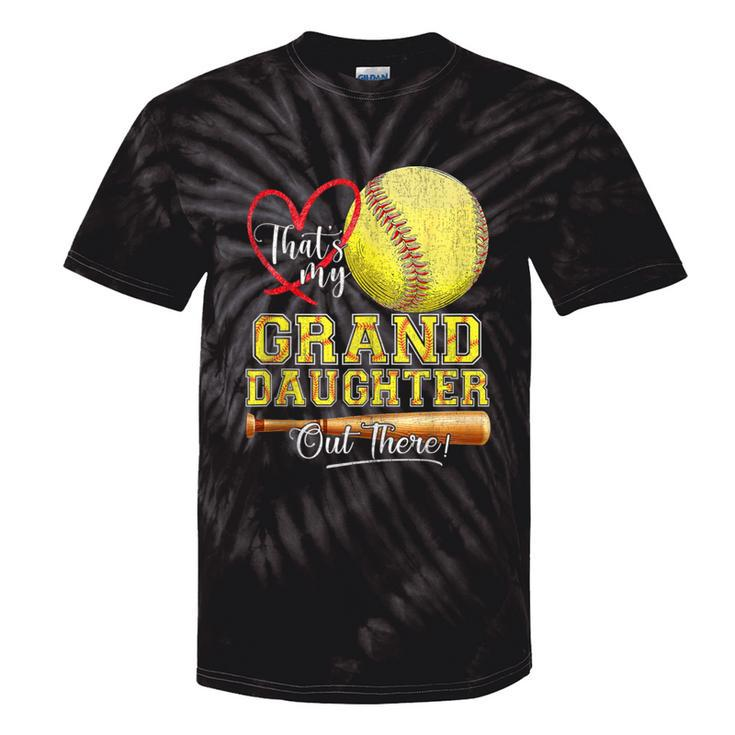 That's My Granddaughter Out There Softball Grandma Grandpa Tie-Dye T-shirts