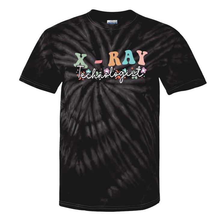 Groovy Xray Technologist Xray Tech Radiologic Technologist Tie-Dye T-shirts