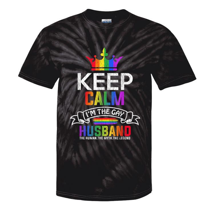 Keep Calm The Gay Husband Wife Papa Dad Family Lgbt Pride Tie-Dye T-shirts