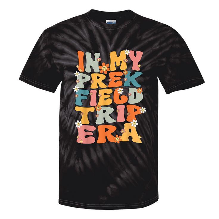 In My Prek Field Trip Era Groovy Prek Field Day 2024 Teacher Tie-Dye T-shirts