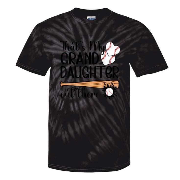 That's My Granddaughter Out There Softball Grandma Tie-Dye T-shirts