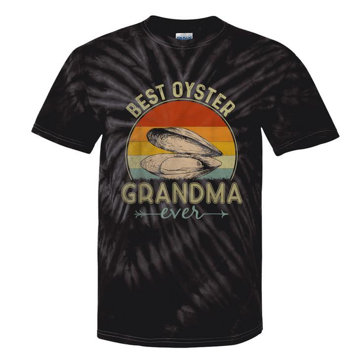 Best Oyster Grandma Ever Retro  Mother's Day Tie-Dye T-shirts