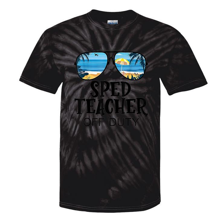 Special Education Teacher Off Duty Sunglasses Beach Summer Tie-Dye T-shirts