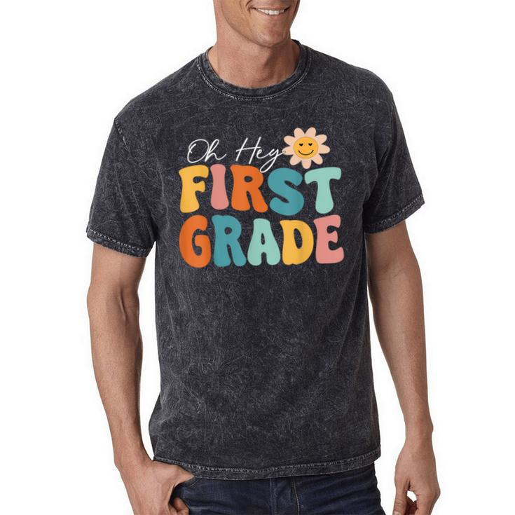 Oh Hey First Grade 1St Grade Team 1St Day Of School Mineral Wash Tshirts