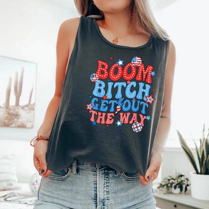 Boom Bitch Get Out The Way Fireworks 4Th Of July Groovy Comfort Colors Tank Top