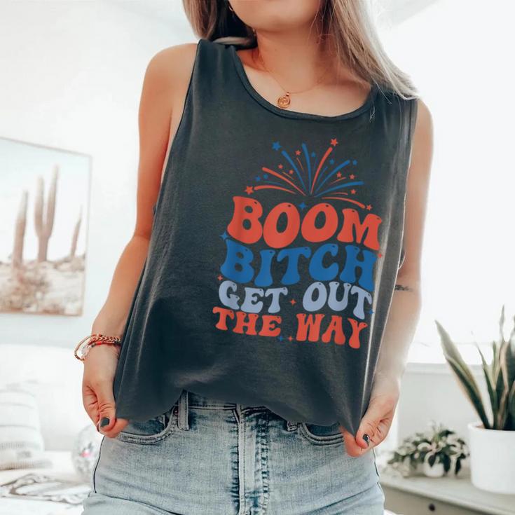 Groovy Fireworks 4Th Of July Boom Bitch Get Out The Way Comfort Colors Tank Top