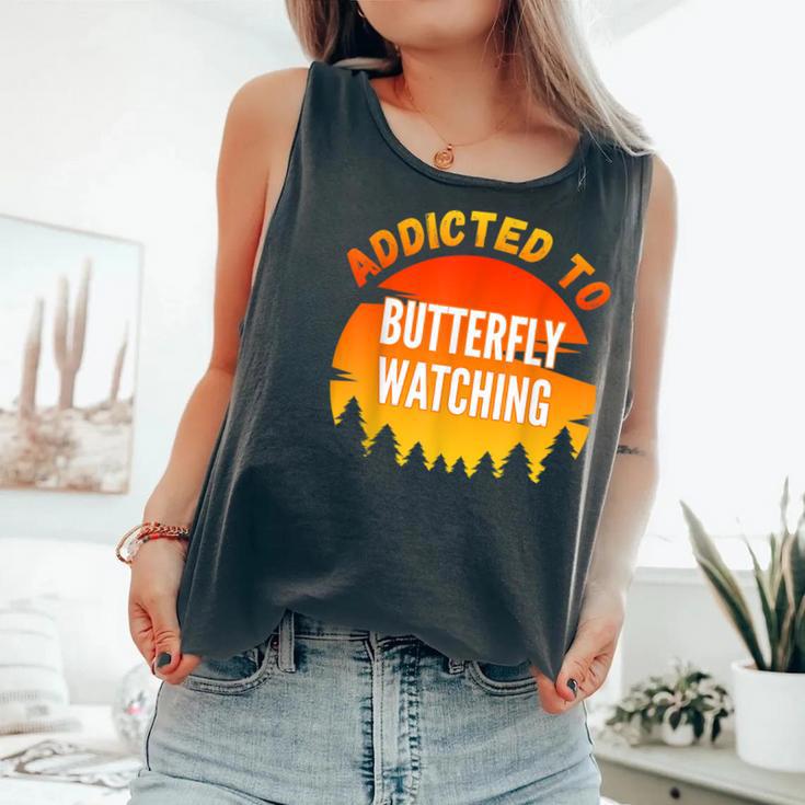 Butterfly Watching Addicted To Butterfly Watching Comfort Colors Tank Top