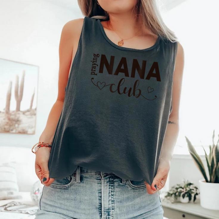 Praying Nana Club Christian Bible Religious Mama Mom Women Comfort Colors Tank Top