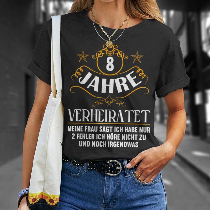 8 Jahreerheiratet Nur 2 Fehler Hörre Nicht 8Th Hochzeitstag T-Shirt Geschenke für Sie