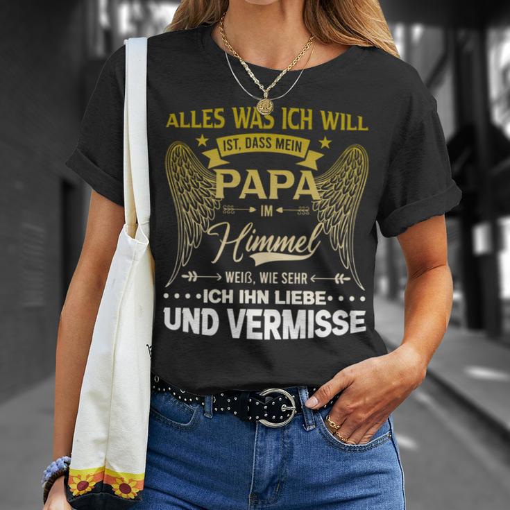 Alles Was Ich Will Ist Dass Mein Papa Im Himmel Weiß T-Shirt Geschenke für Sie