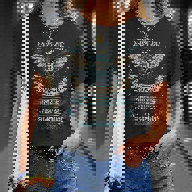 Als Gott Mich 30 Jahre Vor Schuf Grinste Er Das Wird T-Shirt Geschenke für Sie