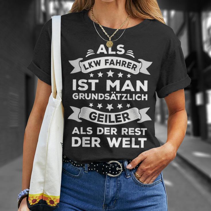 Als Lkw Driver Ist Man Geiler Als Der Rest Der Welt T-Shirt Geschenke für Sie