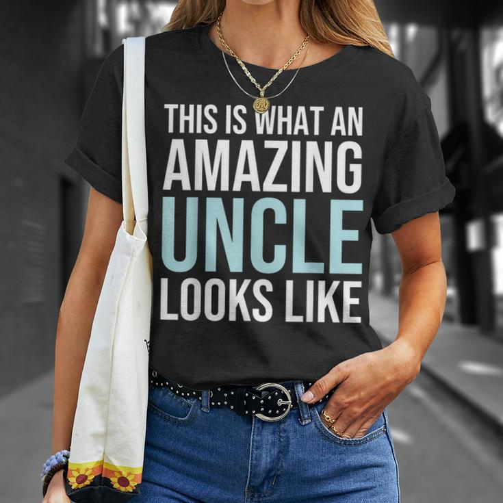 This Is What An Amazing Uncle Looks Like Father's Day T-Shirt Gifts for Her