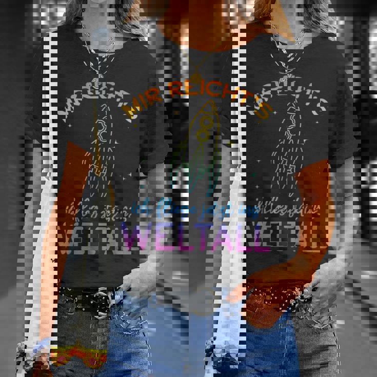 Astronaut Mir Reicht's Ich Fly Jetzt Ins Space Mir Reicht' T-Shirt Geschenke für Sie
