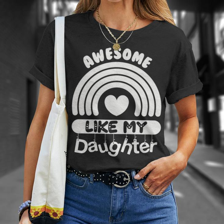 Awesome Just Like My Daughters Fathers Day Dad T-Shirt Gifts for Her