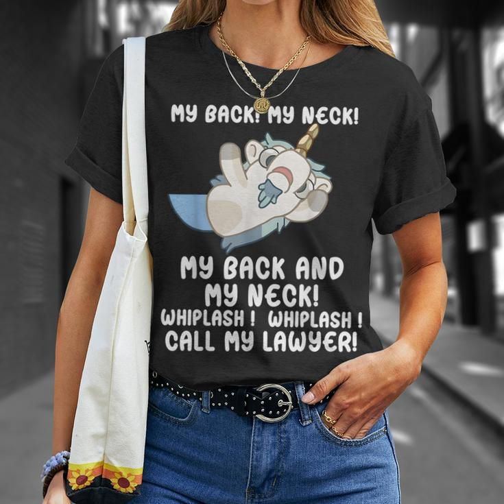My Back My Neck Whiplash Call My Lawyer Unicorn T-Shirt Gifts for Her