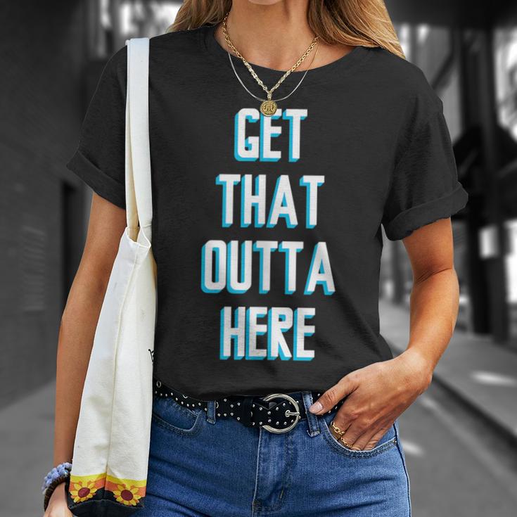 Basketball Lover Get That Outta Here T-Shirt Gifts for Her