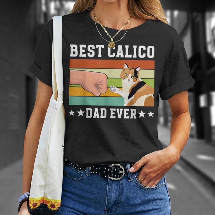 Best Calico Cat Dad Ever Calico Cat Owner Calico Cat Lover T-Shirt Gifts for Her
