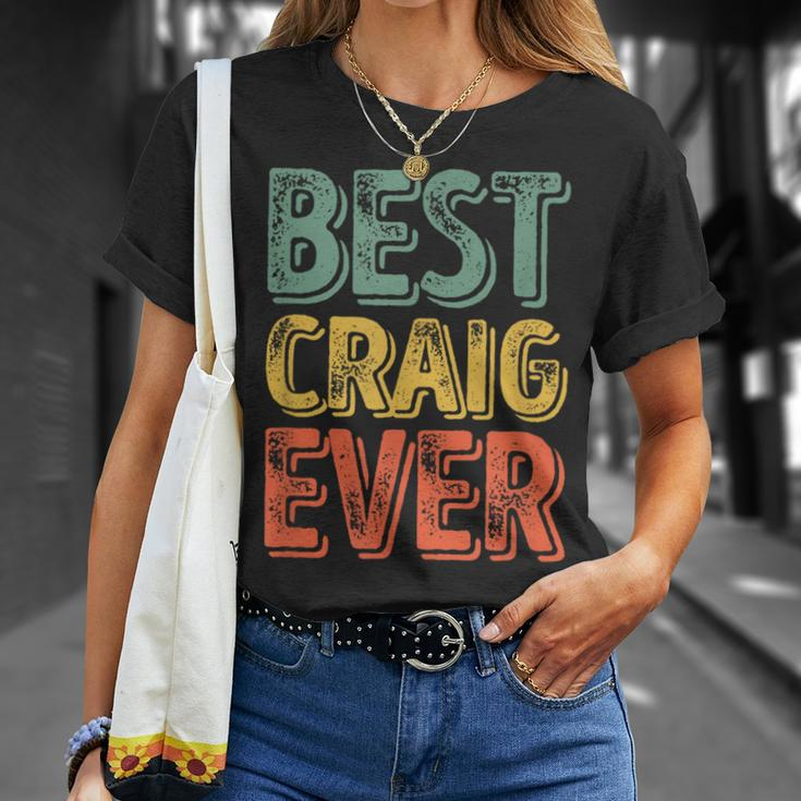 Best Craig Ever Personalized First Name Craig T-Shirt Gifts for Her