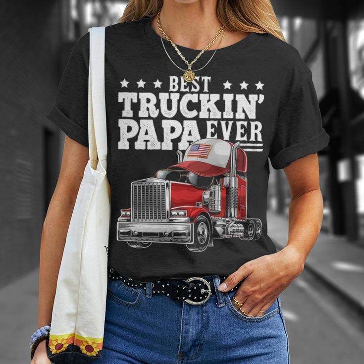 Best Truckin Papa Ever Big Rig Trucker Father's Day Gif T-Shirt Gifts for Her