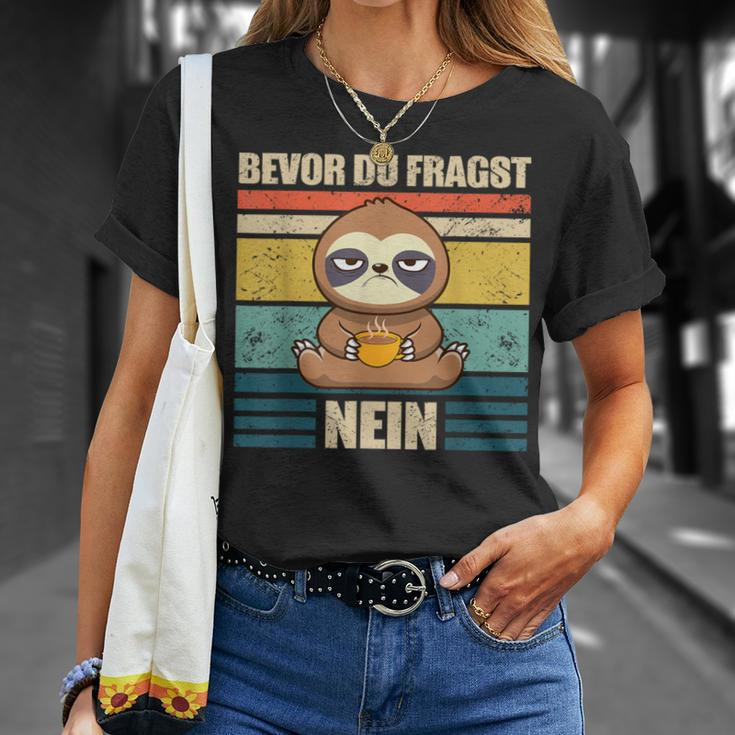 Bevor Du Fragst Nein Faultier Ich Hasse Menschen German Black T-Shirt Geschenke für Sie