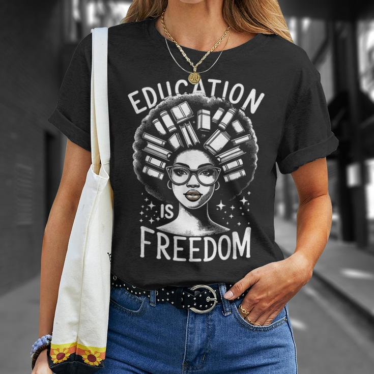 Black History Education Is Freedom Books Women T-Shirt Gifts for Her