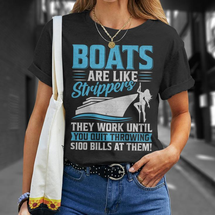 Boats Are Like Strippers They Won't Work Until You Boating T-Shirt Gifts for Her