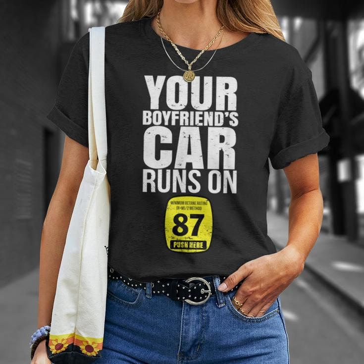 Your Boyfriends Car Runs On 87 Octane Car Turbo Race T-Shirt Gifts for Her