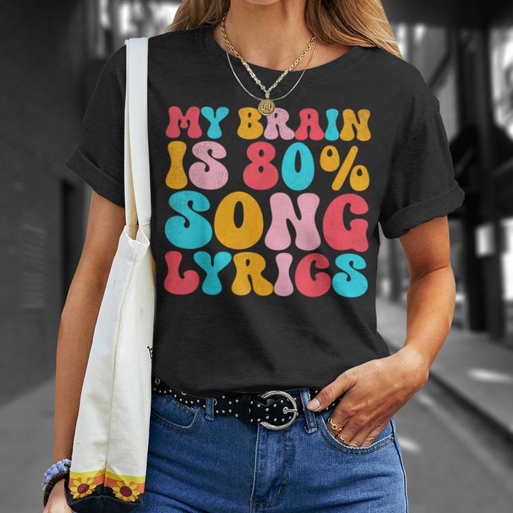 My Brain Is 80 Percent Song Lyrics Quote Music Lover T-Shirt Gifts for Her