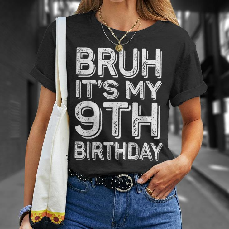 Bruh It's My 9Th Birthday Boy 9 Year Old Bday T-Shirt Gifts for Her
