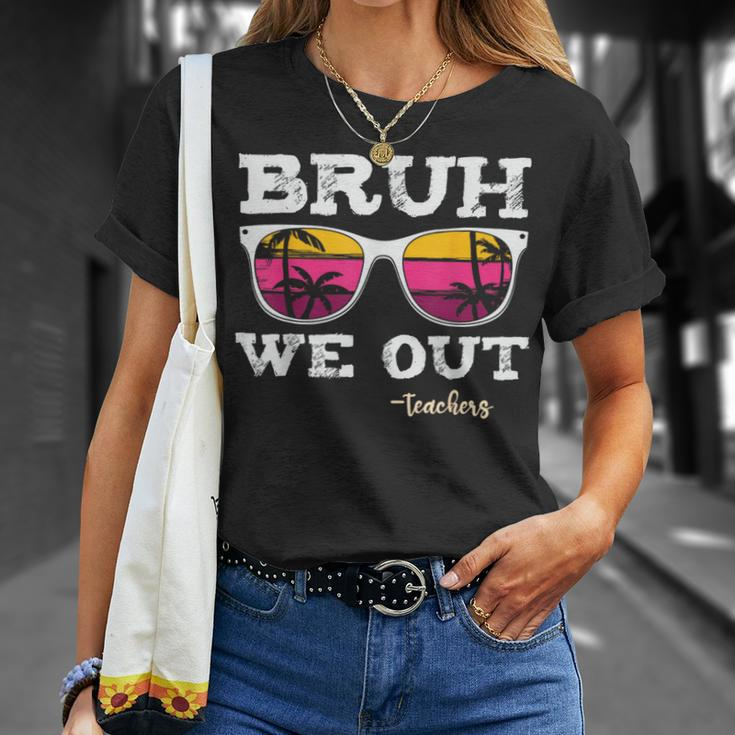 Bruh We Out Teachers Summer Vacation End Of School Year T-Shirt Gifts for Her