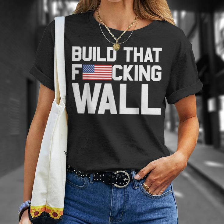 Build That Fucking Wall Love Trump Border Wall T-Shirt Gifts for Her