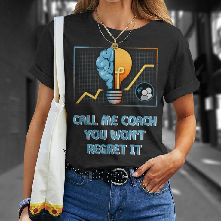 Call Me Coach You Wont Regret It Proud Coaching Honored T-Shirt Gifts for Her