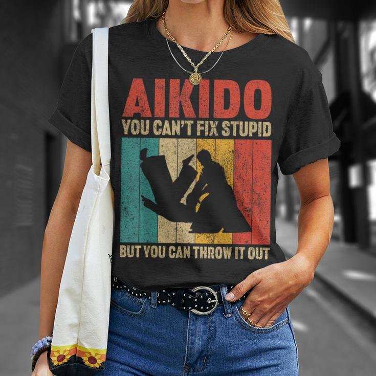 You Can't Fix Stupid But You Can Throw It Out Vintage Aikido T-Shirt Gifts for Her