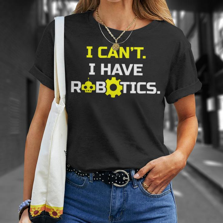 I Can't I Have Robotics Skull Gear Lover T-Shirt Gifts for Her