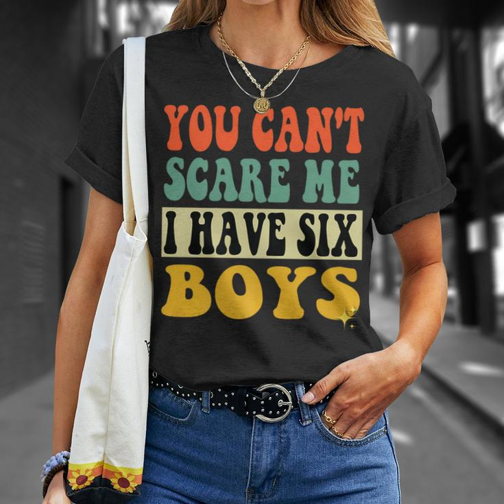 You Can´T Scare Me I Have Six Boys Groovy Father's Day T-Shirt Gifts for Her