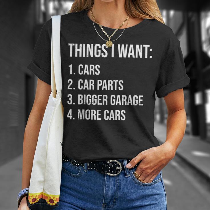 Car Guys Things I Want Car Parts Bigger Garage More Cars T-Shirt Gifts for Her