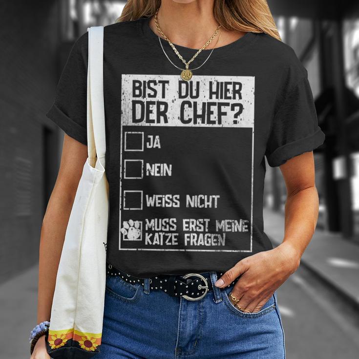 Cats Bist Du Hier Der Chef Mein Chef Ist Die Katze Chef T-Shirt Geschenke für Sie