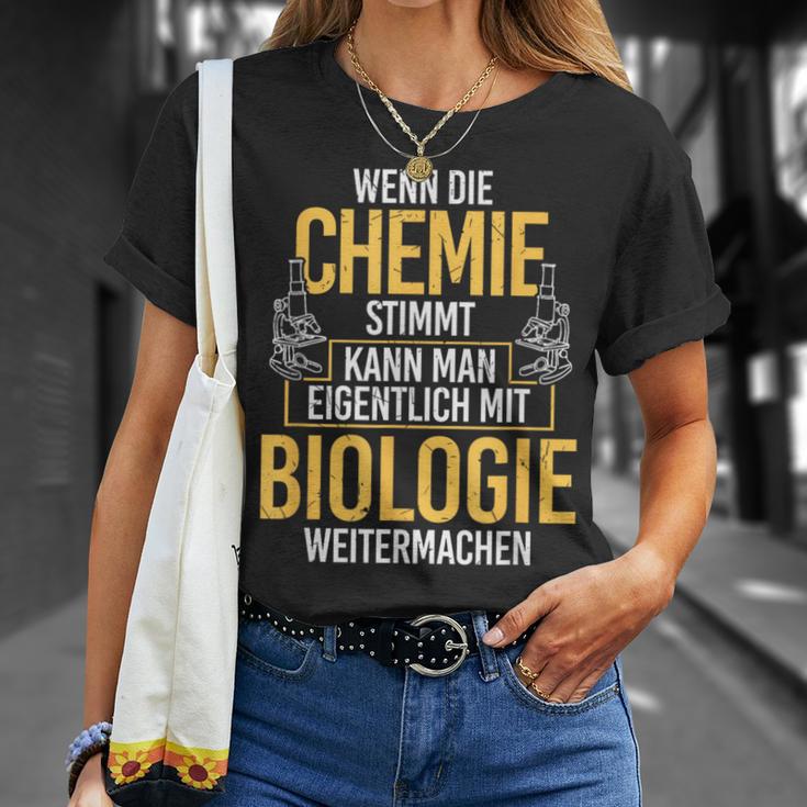 Chemie Stimmt Biologie Chemist Biologist Biochemie T-Shirt Geschenke für Sie