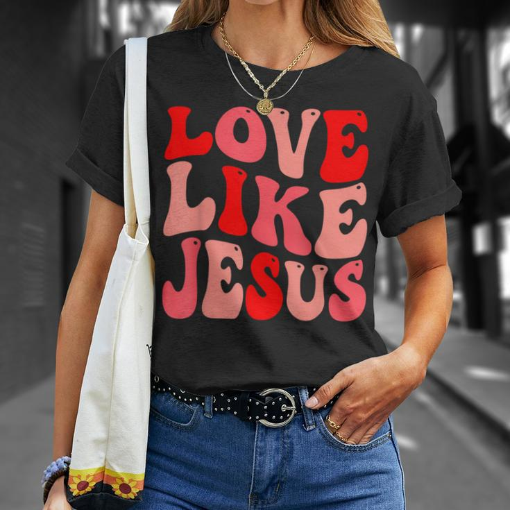 Christian Love Like Jesus Valentine T-Shirt Gifts for Her