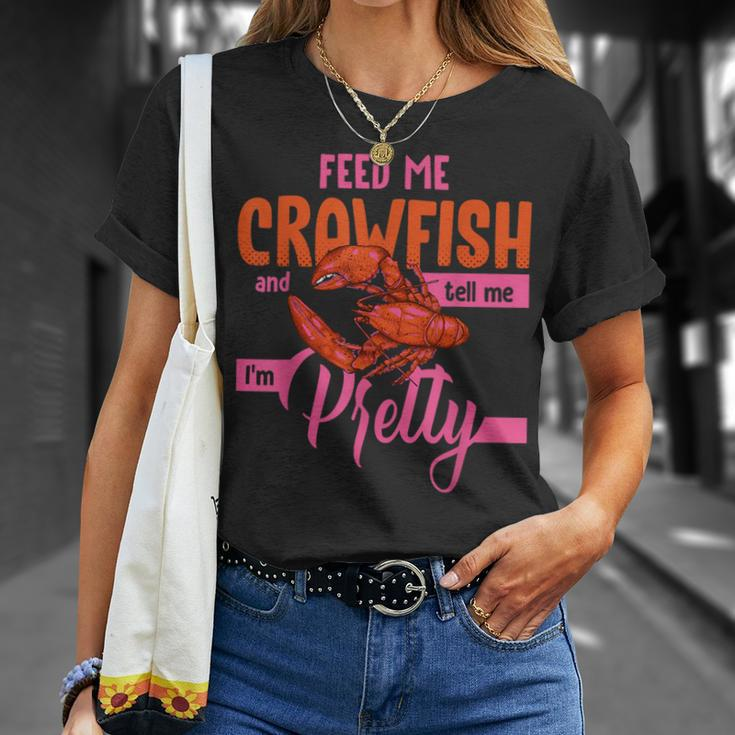 Crawfish Lover Feed Me Crawfish And Tell Me Im Pretty T-Shirt Gifts for Her