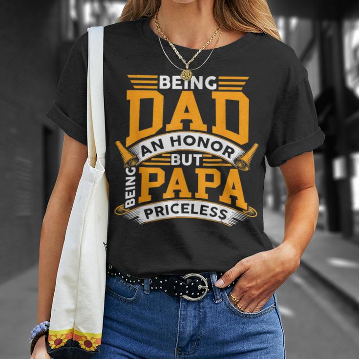 Being A Dad Is An Honor Being Papa Is Priceless Father's Day T-Shirt Gifts for Her