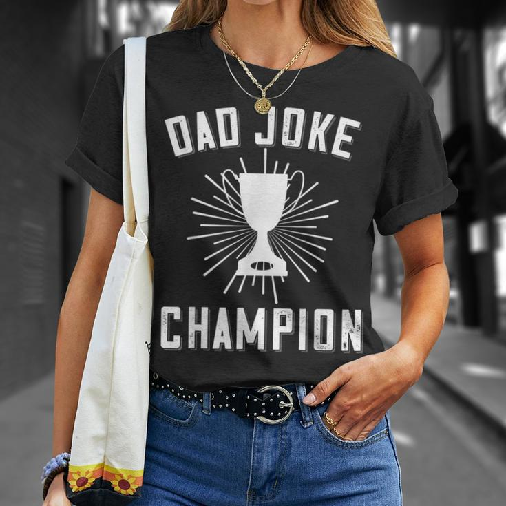 Dad Joke Champion Dad Saying Fathers Day Trophy T-Shirt Gifts for Her