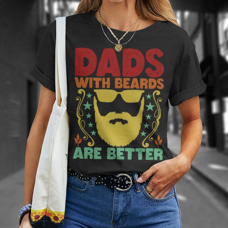 Dads With Beards Are Better Bearded Dad Father's Day T-Shirt Gifts for Her