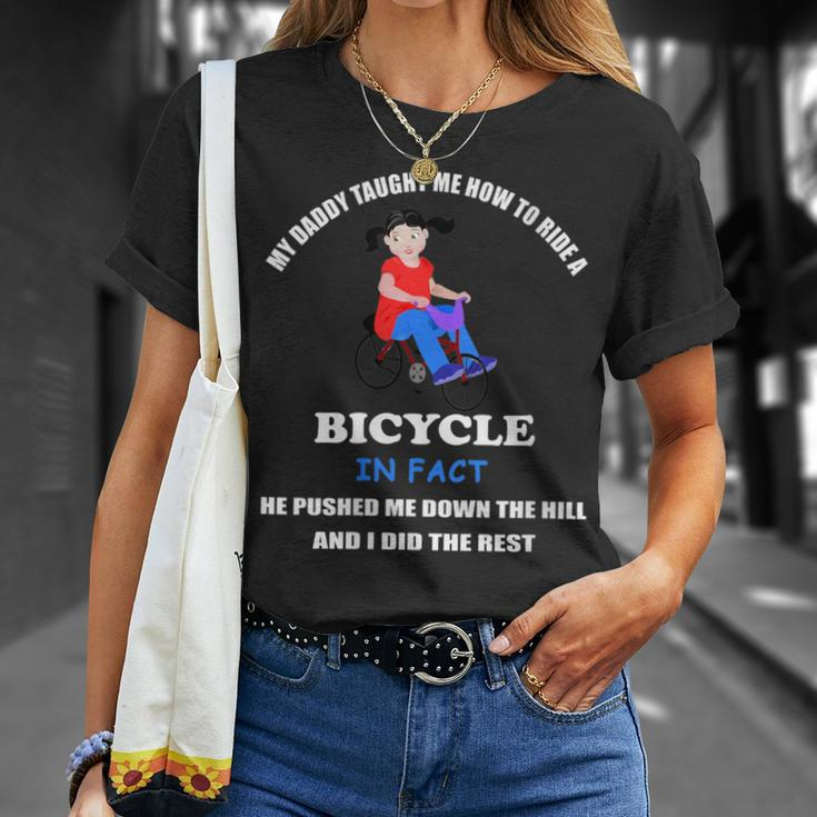 My Dady Taught Me How To Ride A Bicycle Dad Joke Humor T-Shirt Gifts for Her