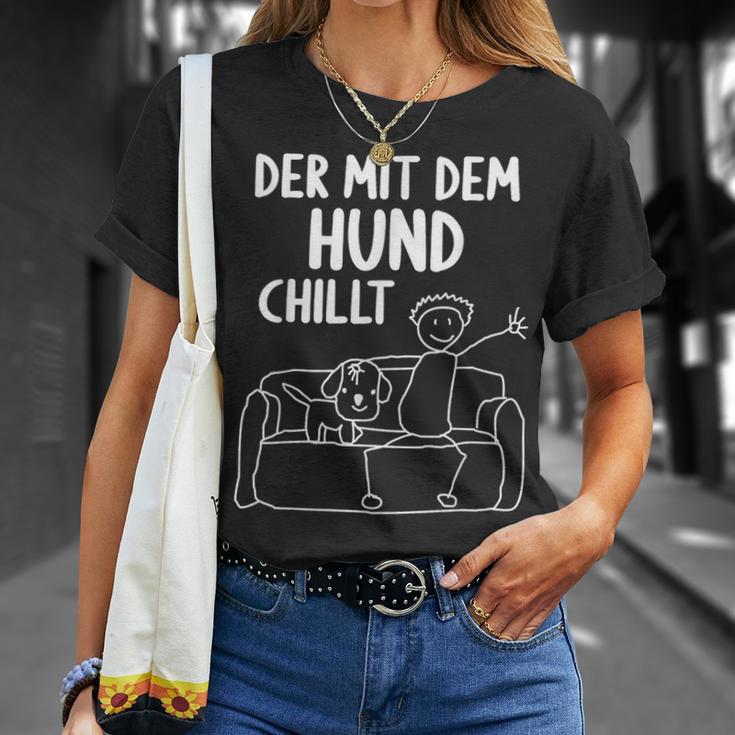 Der Mit Dem Hund Chillt Dog Owners Dog T-Shirt Geschenke für Sie